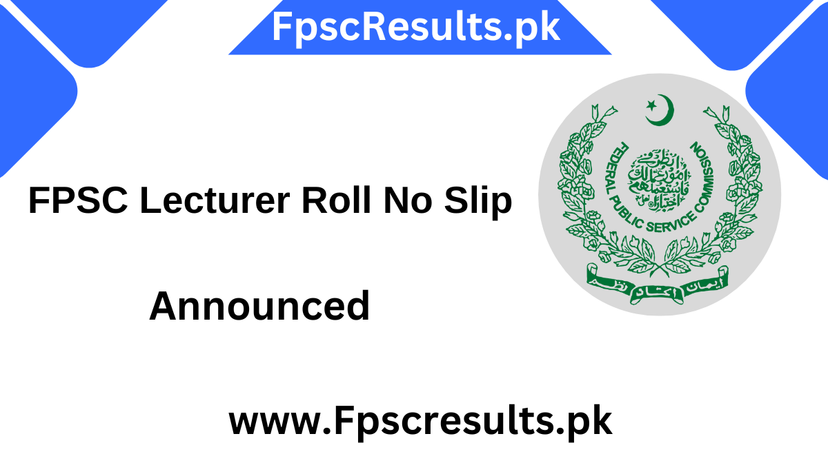 FPSC Lecturer Roll No Slip