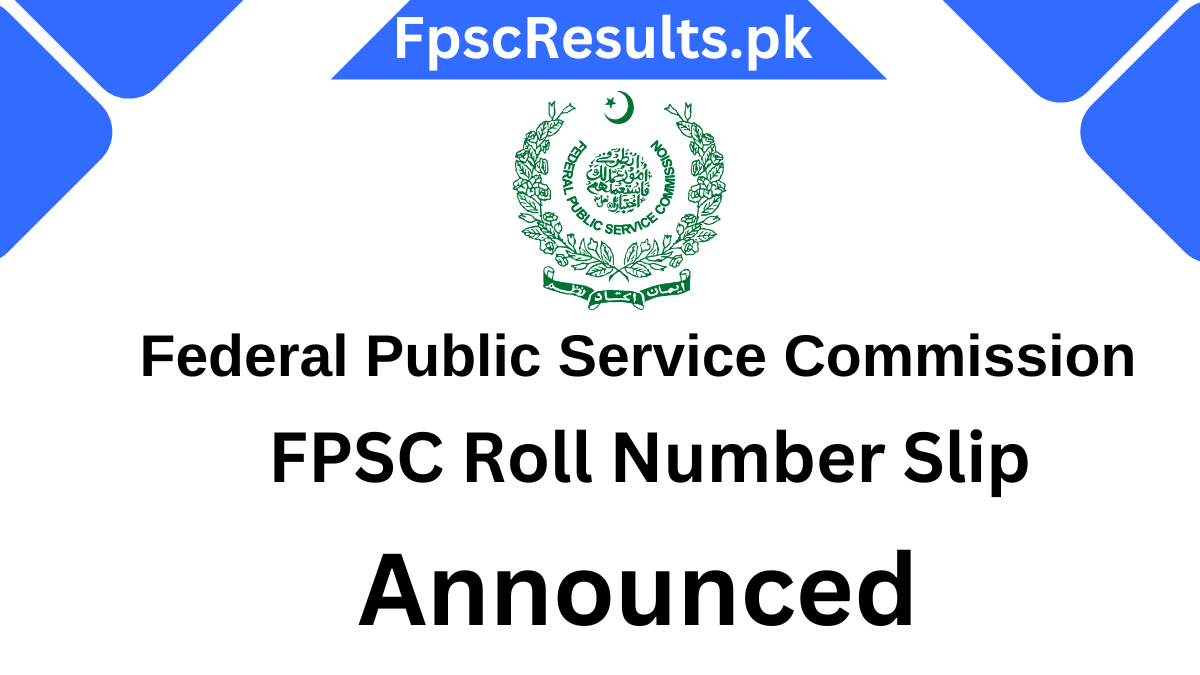 FPSC Roll No Slip 2024 