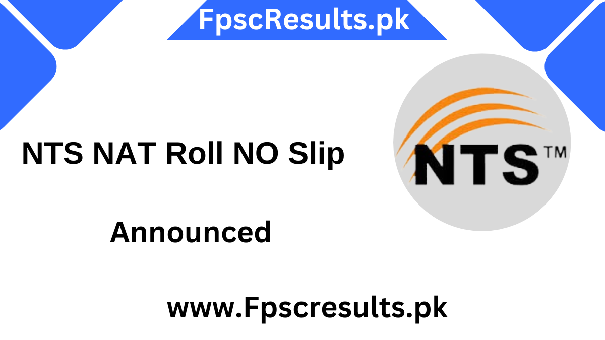 NTS NAT Test 12th May Roll no Slip 2024