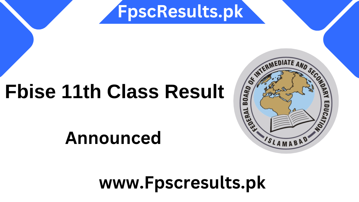 Fbise 11th Class Result