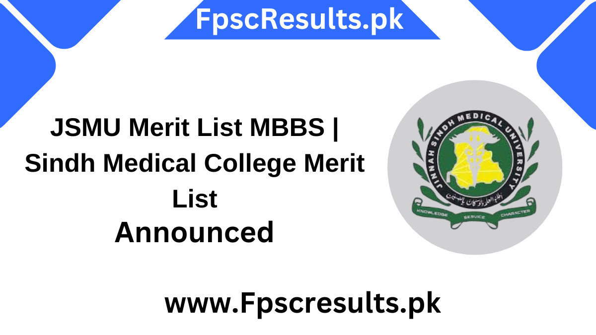 JSMU Merit List MBBS | Sindh Medical College Merit List