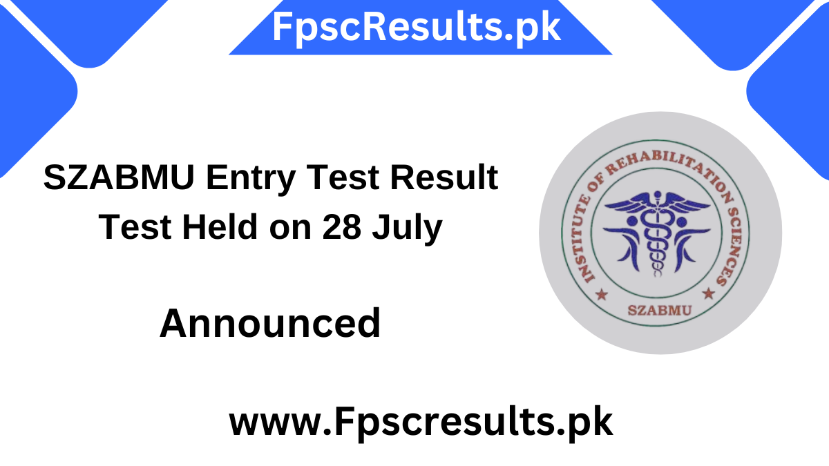 SZABMU Entry Test Result Test Held on 28 July