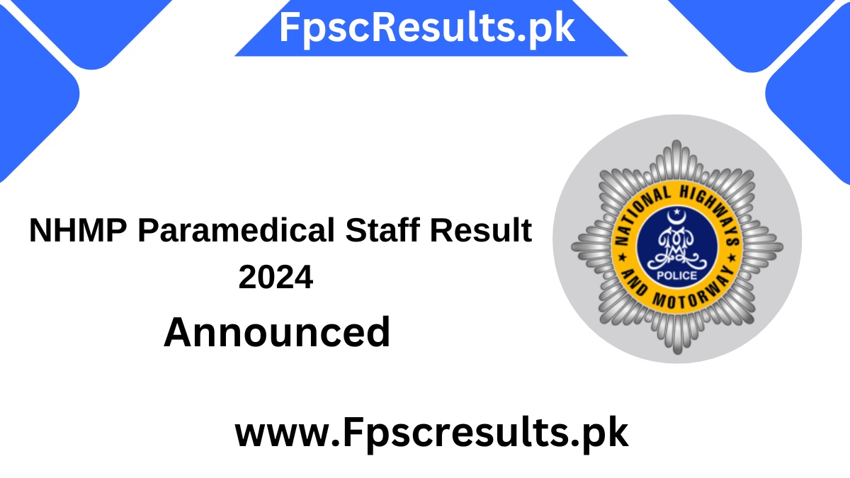 NHMP Paramedical Staff Result 2024