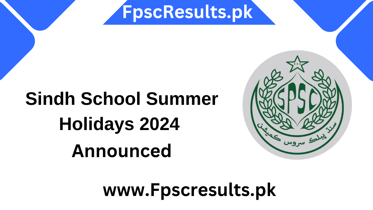 Sindh School Summer Holidays 2024