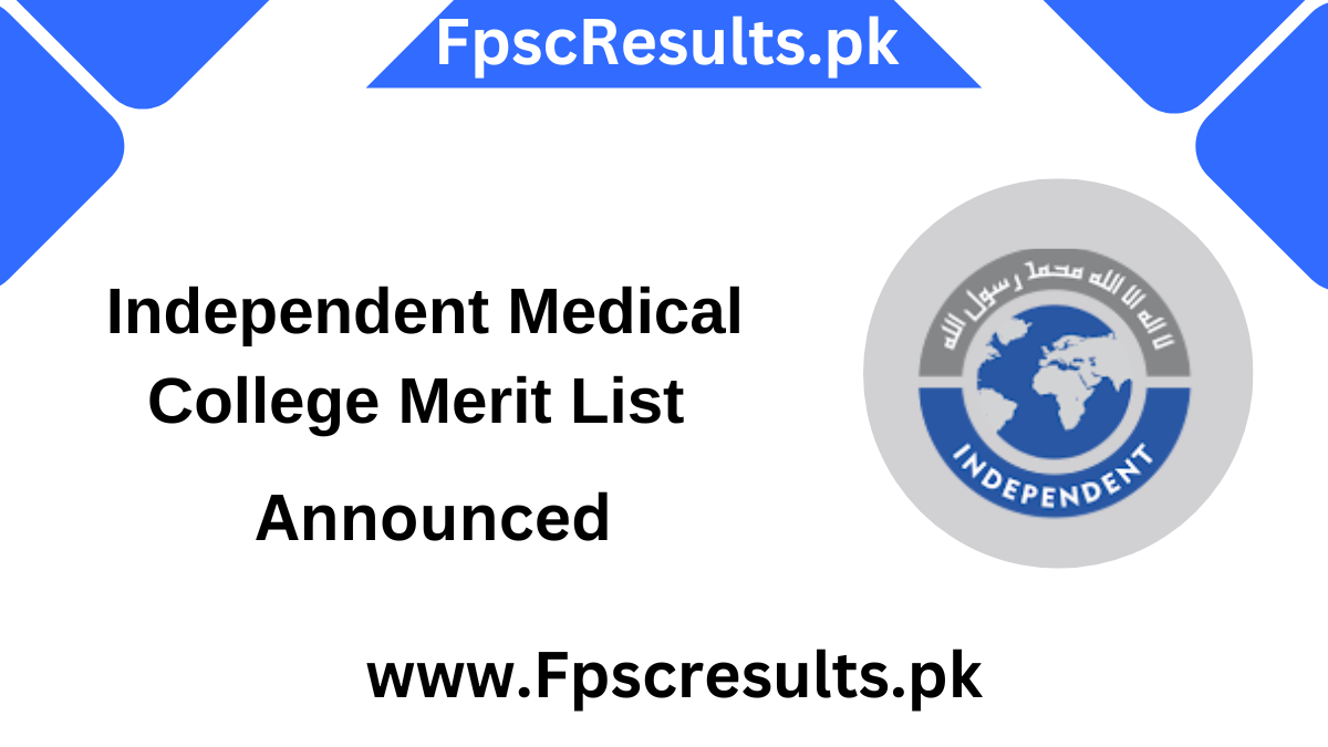 Independent Medical College Merit List