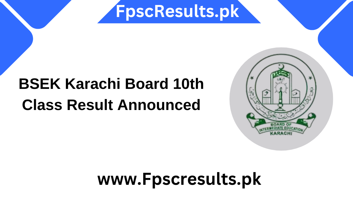 BSEK Karachi Board 10th Class Result Announced