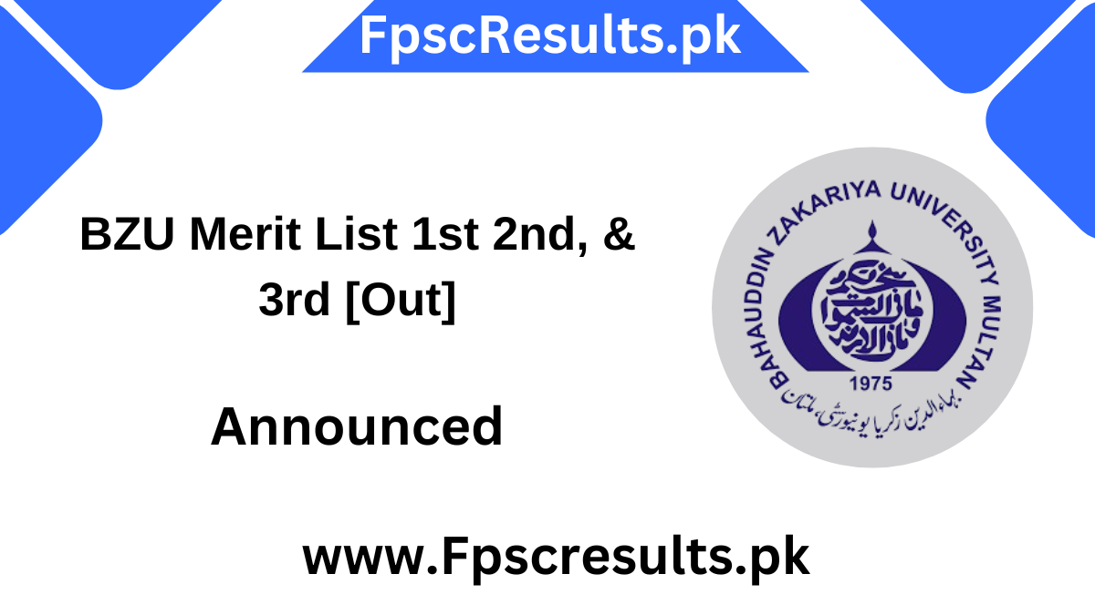 BZU Merit List 1st 2nd, & 3rd [Out]