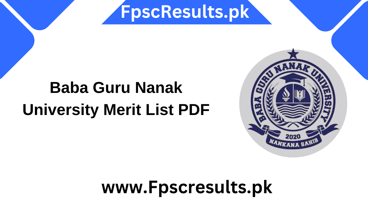 Baba Guru Nanak University Merit List PDF