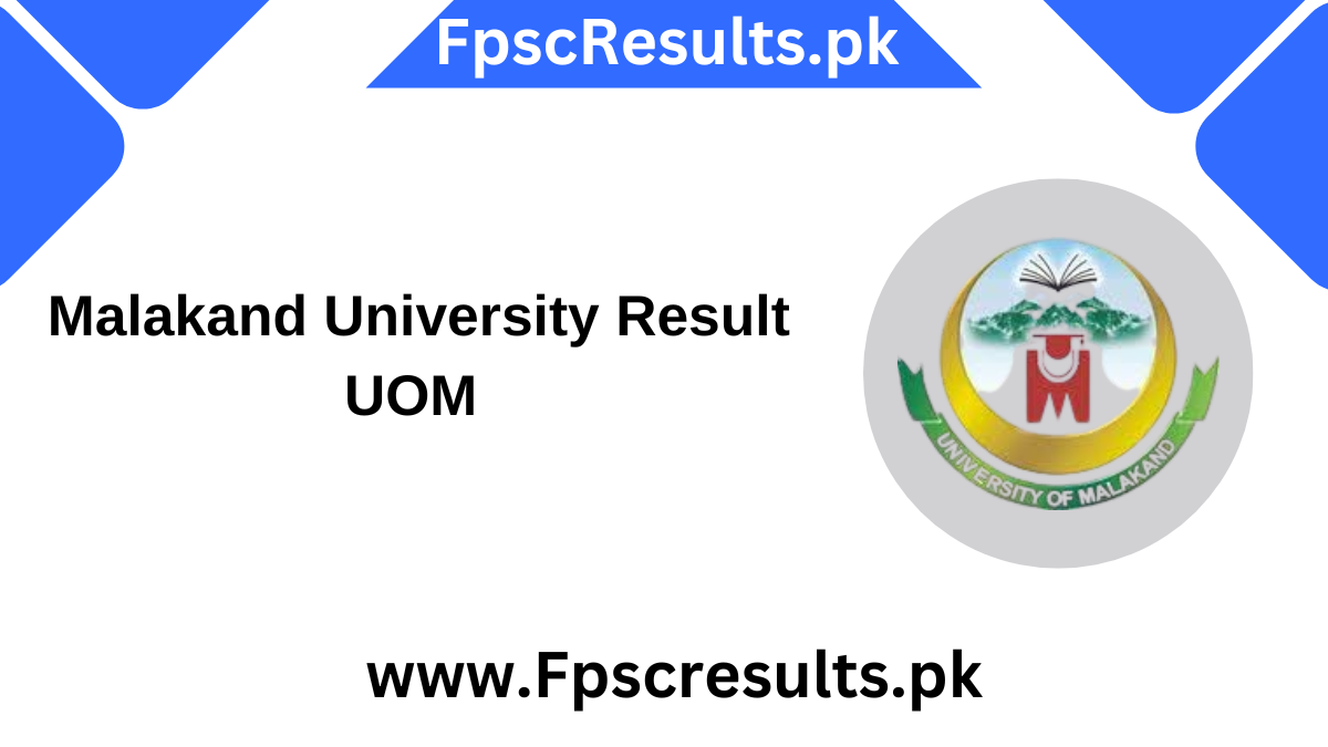 Malakand University Result 2024 UOM