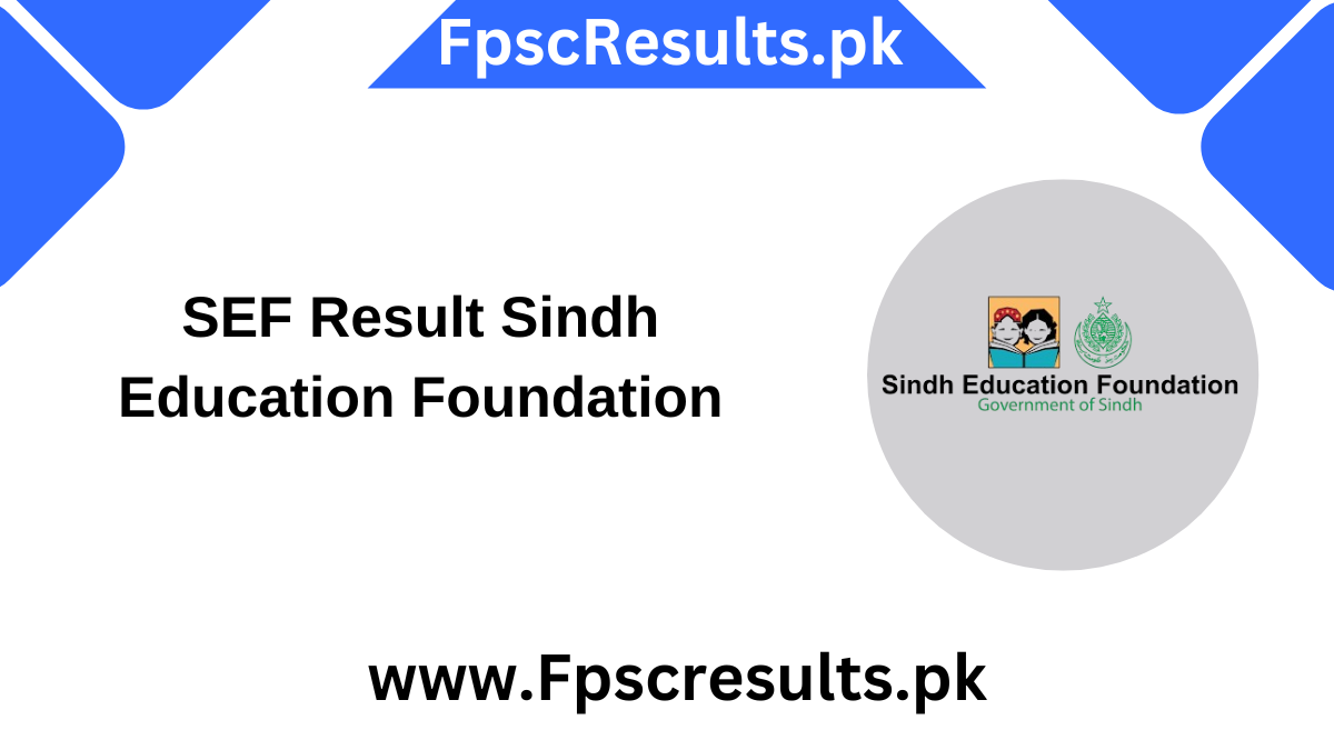 SEF Result Sindh Education Foundation