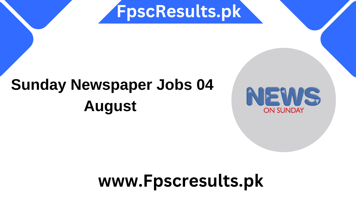 Sunday Newspaper Jobs 04 August