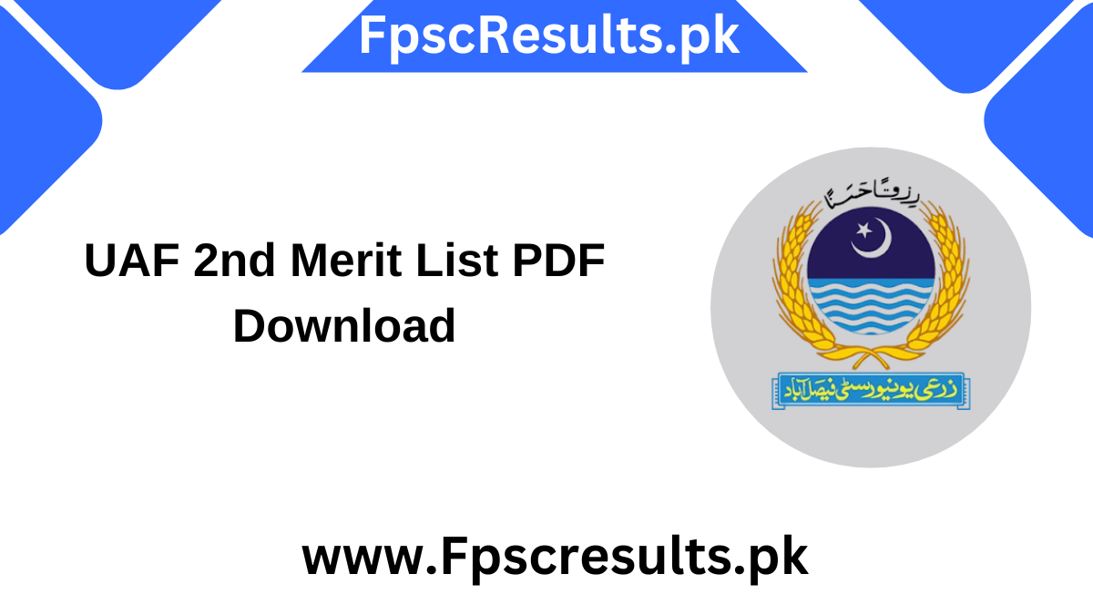 UAF 2nd Merit List PDF Download