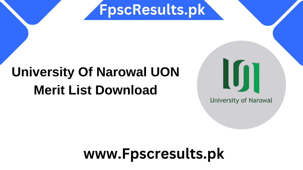 University Of Narowal UON Merit List Download