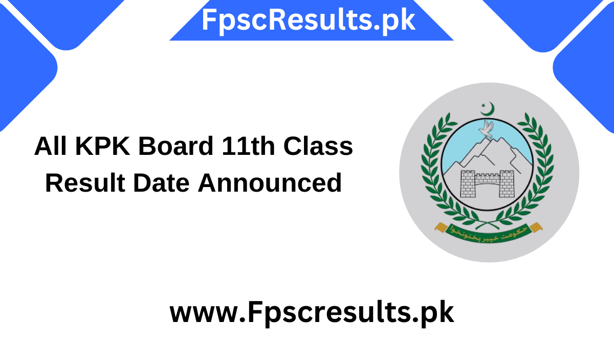 All KPK Board 11th Class Result Date Announced