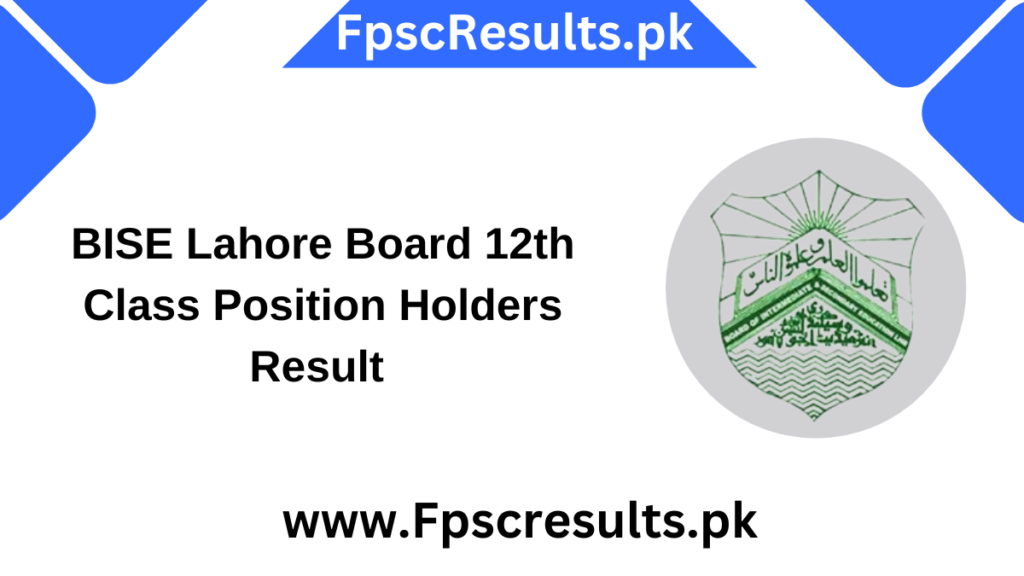 BISE Lahore Board 12th Class Position Holders Result 2024