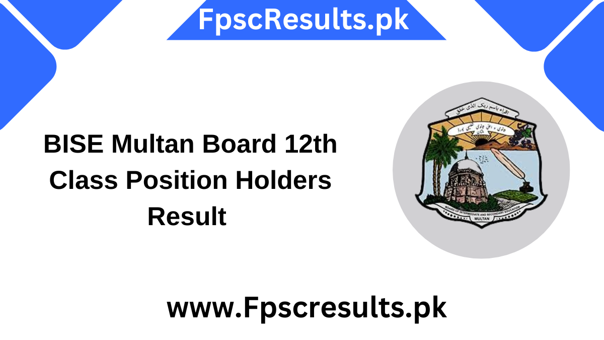 BISE Multan Board 12th Class Position Holders Result