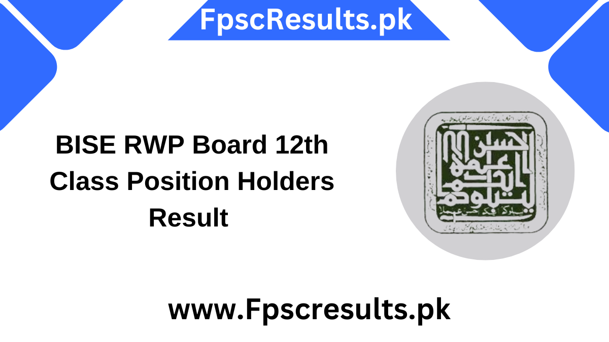 BISE RWP Board 12th Class Position Holders Result