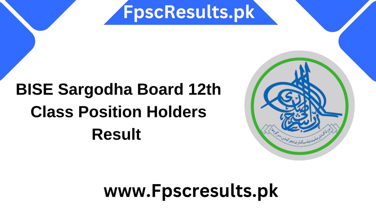 BISE Sargodha Board 12th Class Position Holders Result